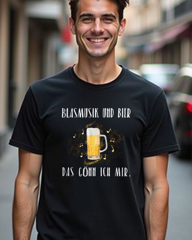 Blasmusik und Bier Das gönn ich mir - Volksfest Spruch – T-Shirt