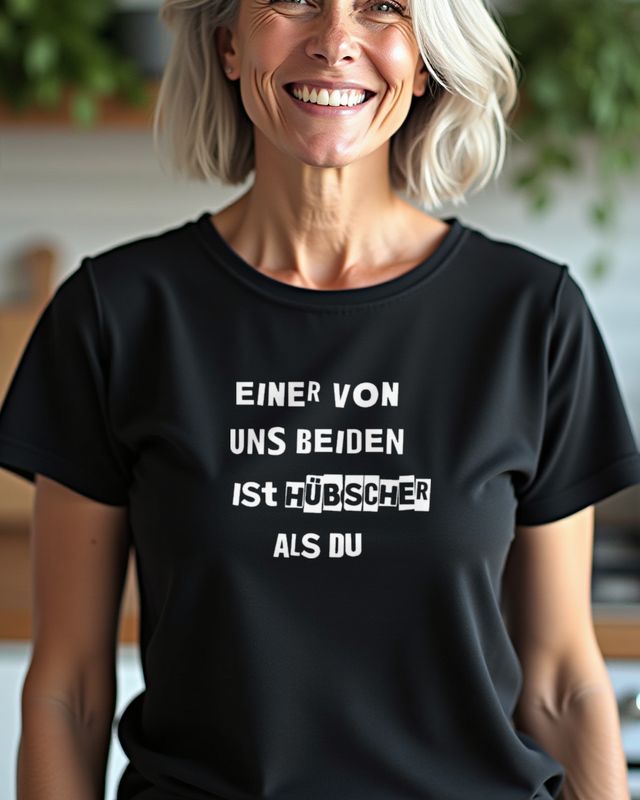 Einer von uns beiden ist hübscher als du - Lustiger Spruch