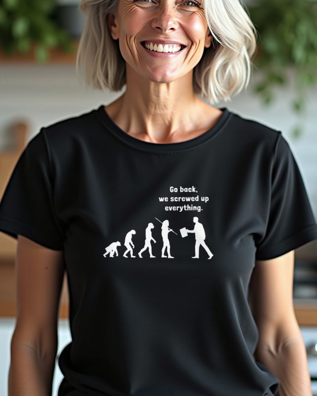 Evolution Go Back We Screwed Up - Lustiges Evolution Shirt – T-Shirt