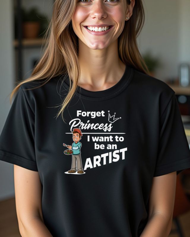 Forget Princess - Künstlerin statt Prinzessin Geschenk
