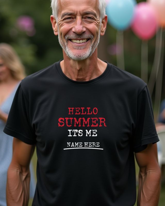 Hello Summer It’s Me - Funny Summer Greeting Tee – T-Shirt