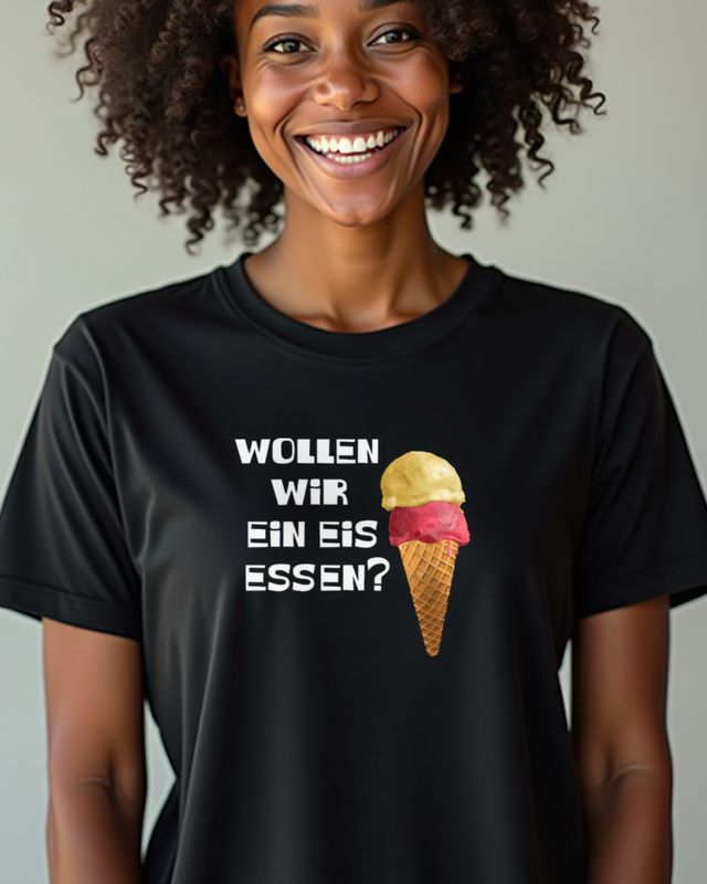 Shall We Get Ice Cream - Funny German Ice Cream Saying β T-Shirt