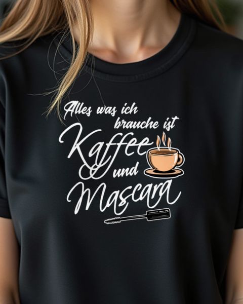 Alles was ich brauche ist Kaffee - Lustiger Kaffee Spruch