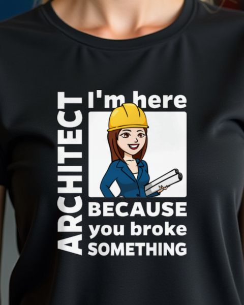 The Architect Is Here - I’m Here Saying for Women on Site
