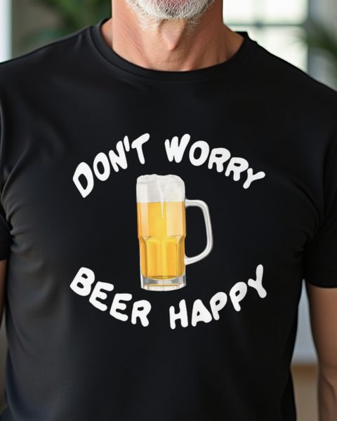 Don’t worry Beer happy - Funny Beer Pun Gift
