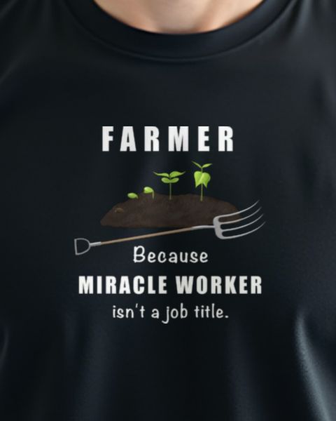 Farmer Miracle Worker - Landwirt Wundertäter Geschenk