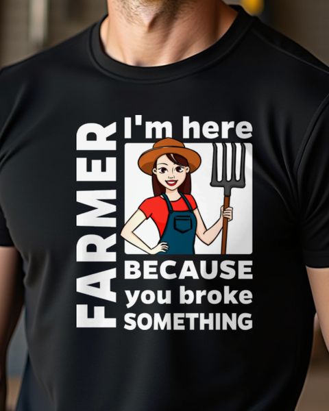 Reliable Farmer Gift - Farmer Series I’m here