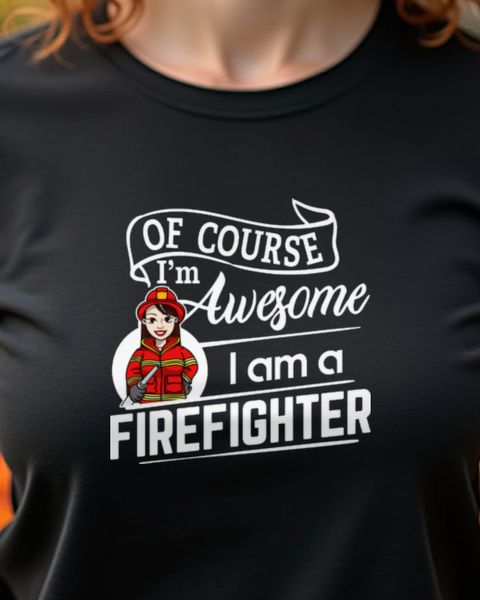 Female Firefighter I’m Awesome - Feuerwehrfrau Geschenk