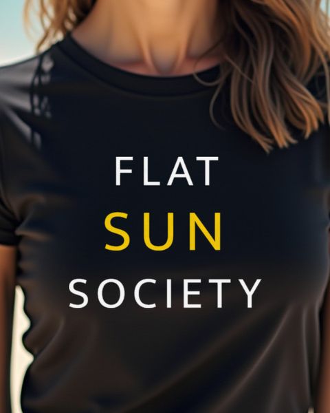 Flat Sun Society - Funny Astronomy Science Joke
