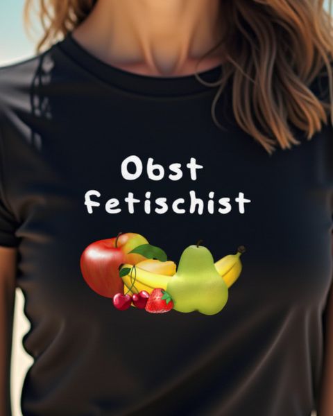 Obst Fetischist - Funny German Saying for Fruit Lovers