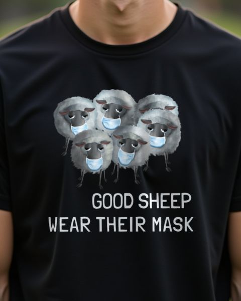 Good Sheep Wear Their Mask - Lustiges Schaf Motiv