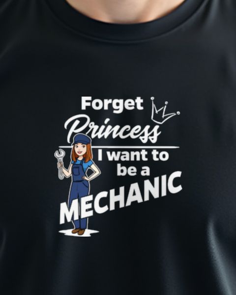 Mechanikerin Forget Princess - Geschenk Schrauberin