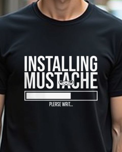 Installing Mustache Please Wait - Lustiger Schnurrbart