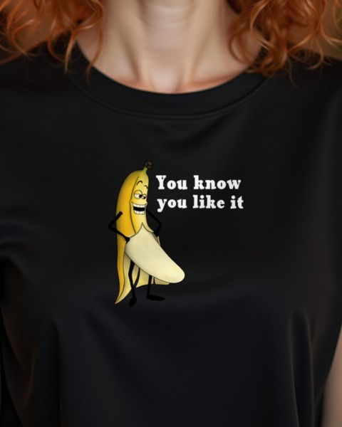 Banane Sexy You Like It - Freches Obst mit Spruch