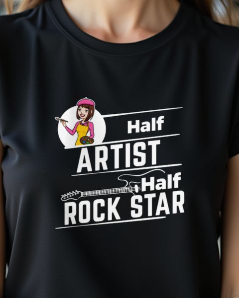 Half Artist Half Rock Star - Lustiges Künstlerin Shirt