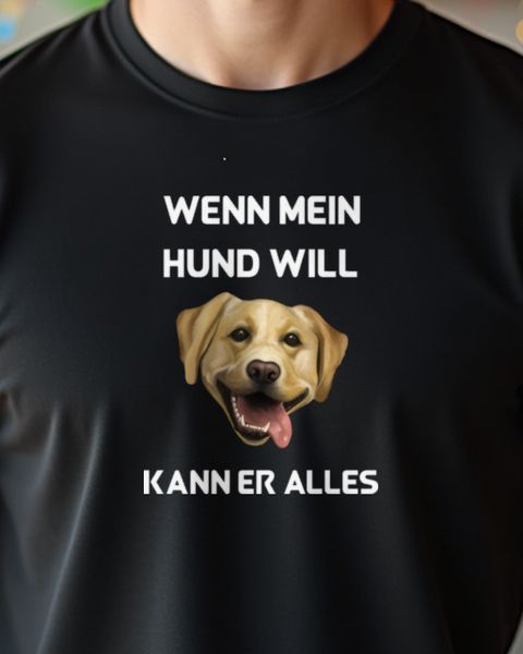 Labrador - Wenn mein Hund will kann er alles