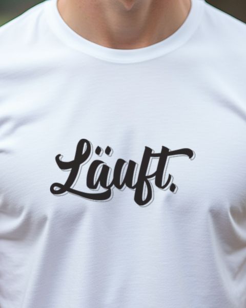 Läuft - Lustiger Spruch für alle, bei denen es läuft