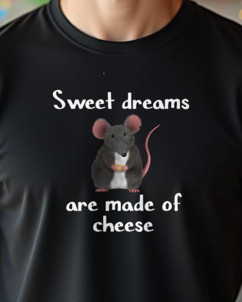 Maus Dreams made of cheese - Lustiges Käse Geschenk