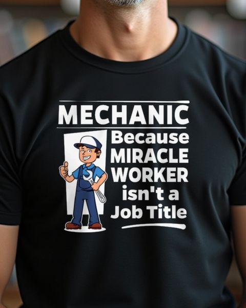 Mechanic Miracle Worker - Mechaniker Wunderheiler Spruch