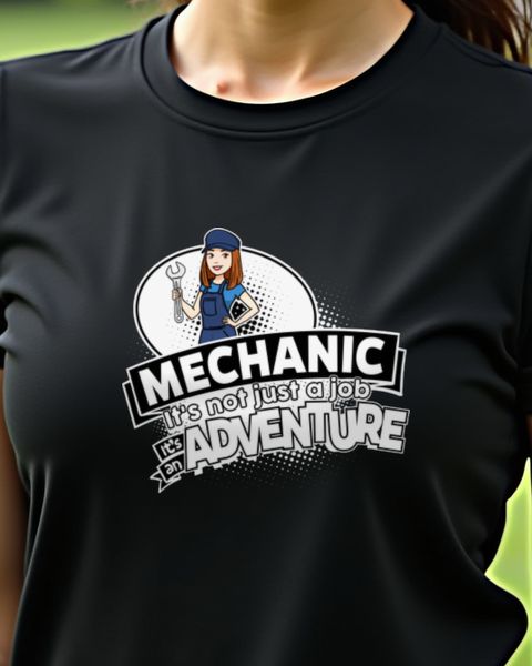 Mechanic Not a Job but an Adventure - Mechanikerin Shirt