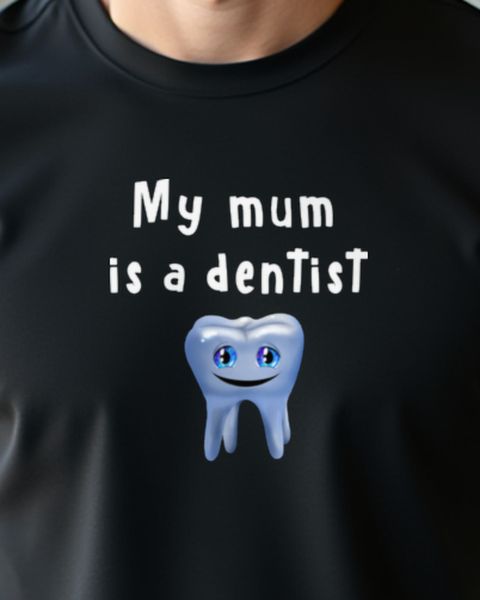 Meine Mama ist Zahnärztin - My Mom Is a Dentist Gift
