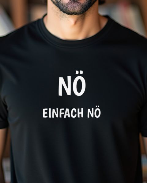 Nö einfach Nö - Lustiger Spruch für Neinsager