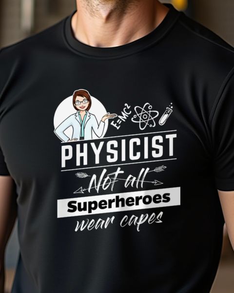 Not All Superheroes Wear Capes - Physikerin