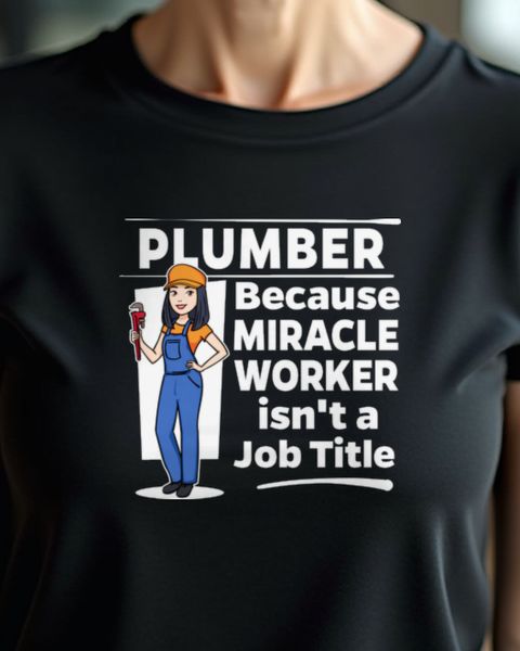 Plumber Miracle Worker - Geschenk für Klempnerinnen