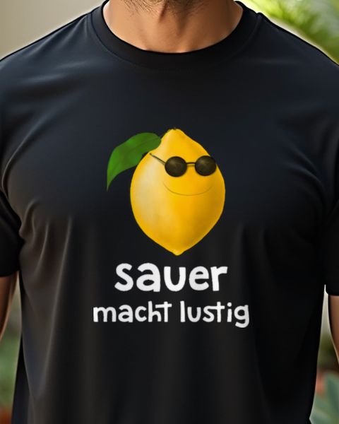 Süße Zitrone Sauer macht lustig - Lustiger Obst Spruch