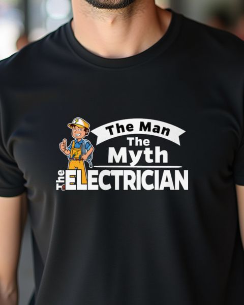 The Man, The Myth, The Electrician - Elektriker Shirt