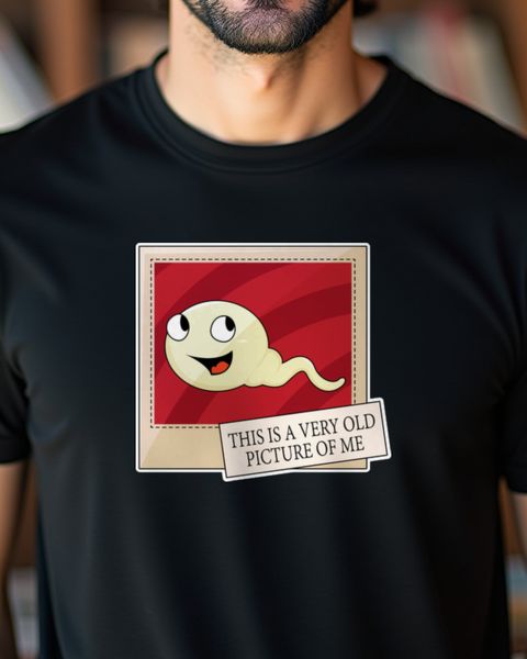 This Is a Very Old Picture of Me - Funny Saying Gift