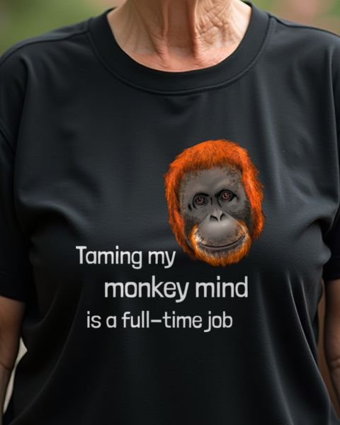 Training My Monkey Mind Is a Full-Time Job - Funny Ape
