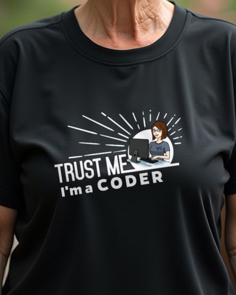 Trust me I’m a Coder - Funny Female Programmer Gift