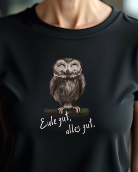 Uhu - Eule gut, alles gut - Lustiges Eulen Wortspiel