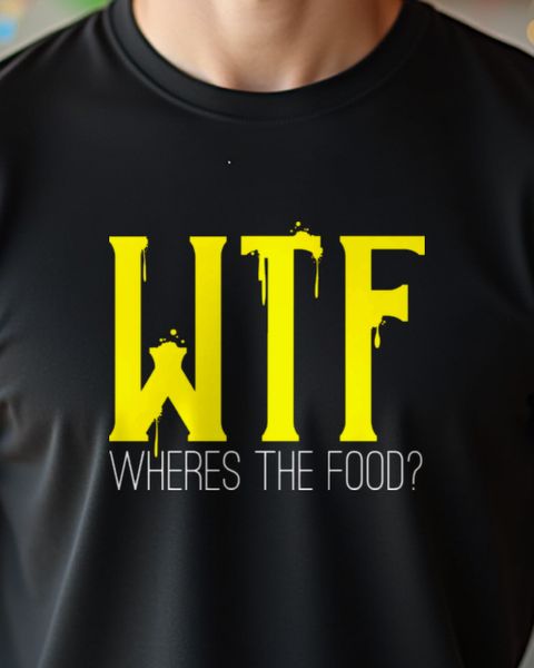 Where’s the Food Shirt - Spruch für Buffet-Profis