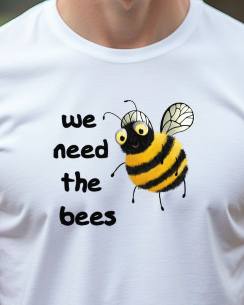 Wir brauchen die Bienen - Bienen Motiv für Naturfreunde