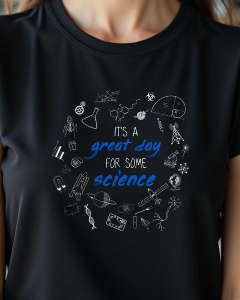Great Day for Science - Funny Scientist Design