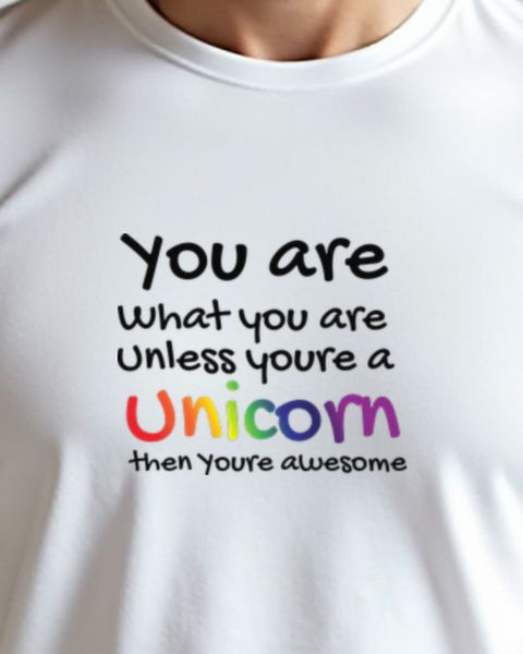 You Are a Unicorn - Sweet Compliment Unicorn Saying