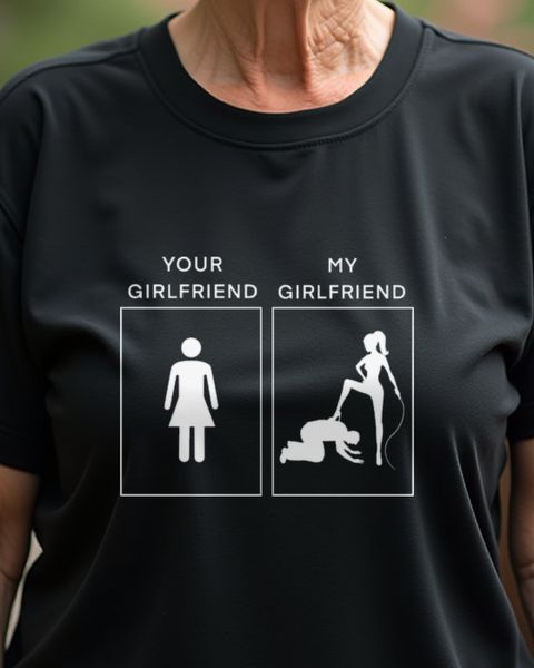 Your Girlfriend My Girlfriend - Funny Meme Boyfriend Gift