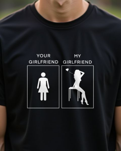 Your Girlfriend My Girlfriend Meme - Funny Proud Boyfriend