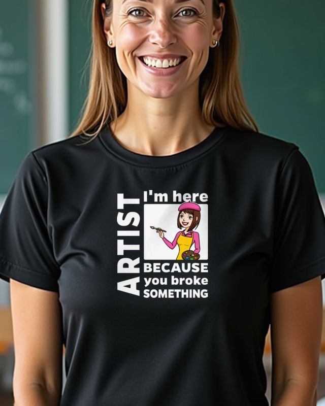 Female Artist I’m Here - Saying Tee for Creative Women – T-Shirt