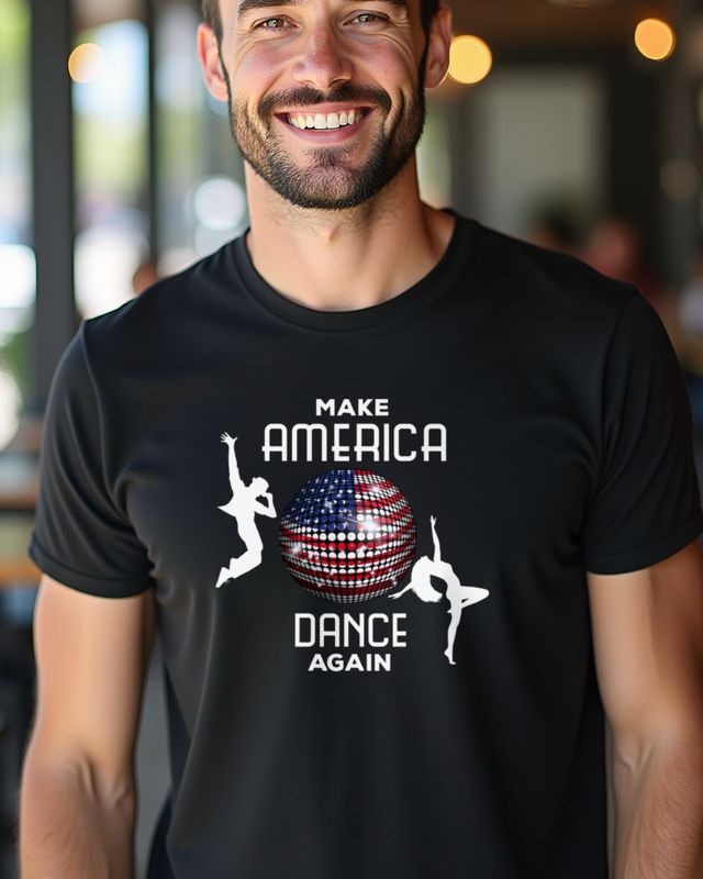 Make America Dance Again - Funny USA Dance Gift – T-Shirt