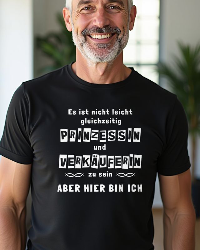 Princess and Saleswoman German Saying - Retail Worker Gift β T-Shirt