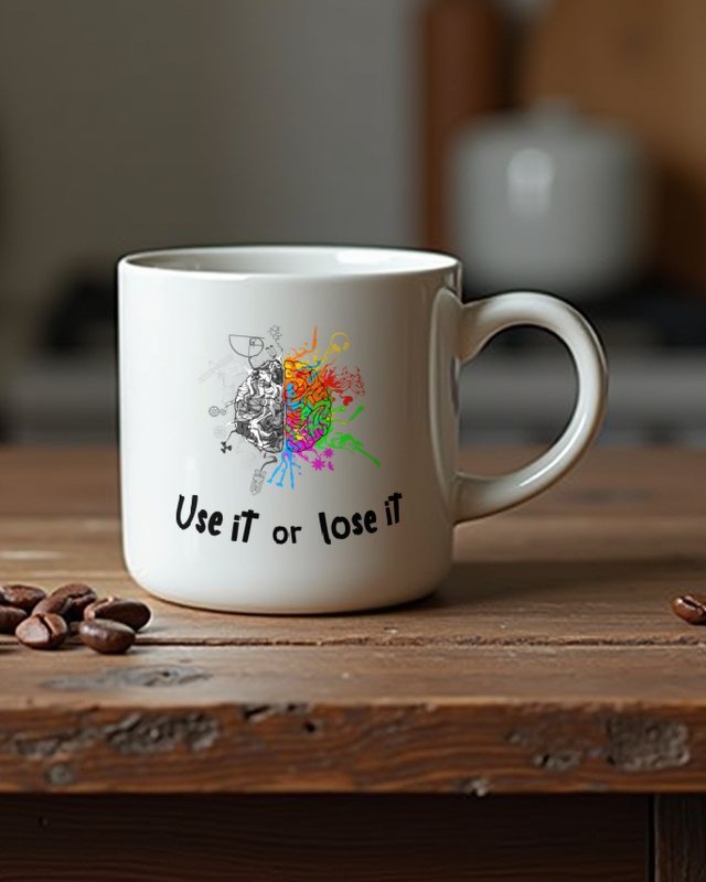 Gehirnhälften Funktionen - Use it or lose it Spruch – Tasse
