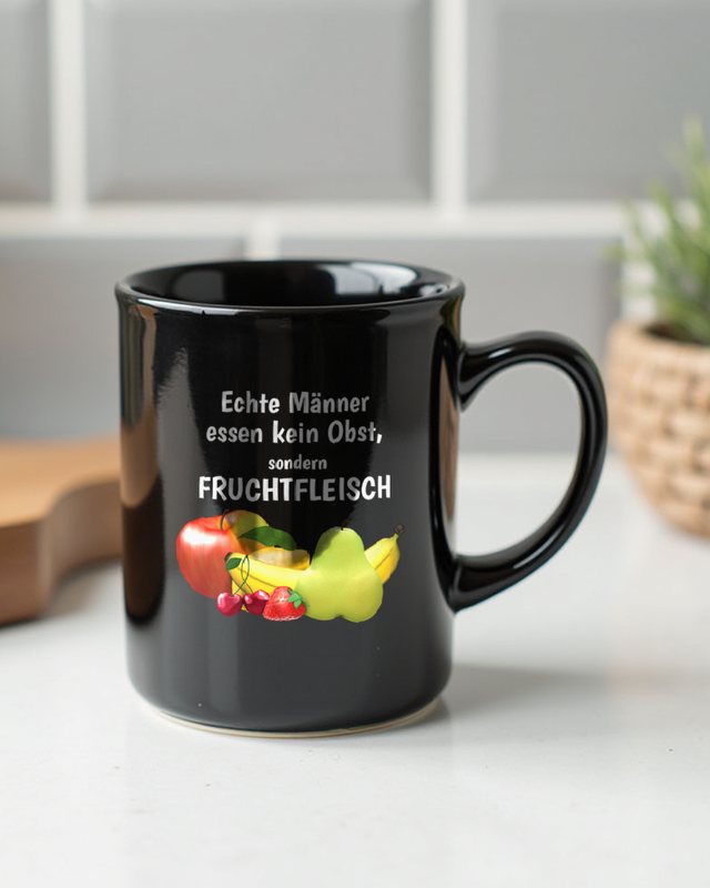 Männer essen kein Obst sondern Fruchtfleisch - Spruch – Tasse