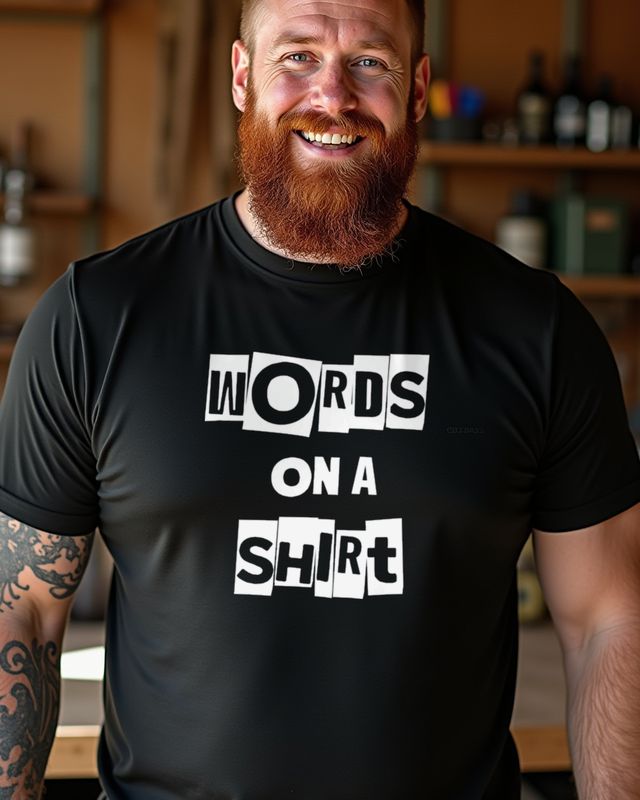 Words on a shirt - Lustiges Shirt mit Worten